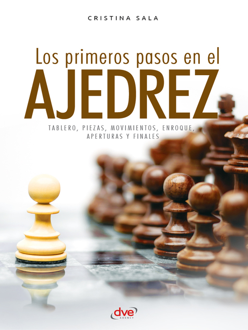 Title details for Los primeros pasos en el ajedrez by Cristina Sala - Wait list